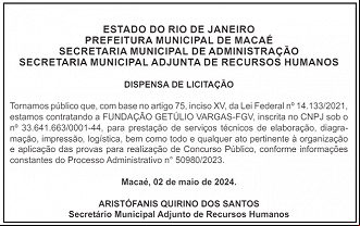 Contratação da FGV como organizadora do concurso Prefeitura de Macaé-RJ Contratação da FGV como organizadora do concurso Prefeitura de Macaé-RJ