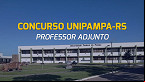Concurso UNIPAMPA-RS 2024 - Professor Adjunto