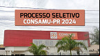 Processo Seletivo CONSAMU-PR 2024 - Edital e Inscrição