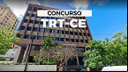Concurso TRT-CE 2024: Edital publicado e Inscrição aberta