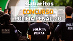 Gabarito Polícia Penal-GO 2024 Vigilante Penitenciário sai nesta segunda-feira