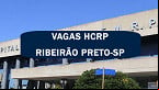 HCRP de Ribeirão Preto-SP abre cinco vagas para Médico e Fonoaudiólogo