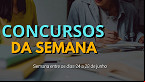 Concursos abertos: 30 órgãos iniciam inscrições na semana de 24 de Junho