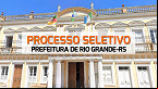 Processo Seletivo Prefeitura de Rio Grande-RS 2024