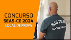 Concurso SEAS-CE 2024 aplica provas para 1.080 vagas; veja o local de prova