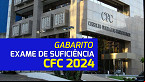 Gabarito oficial CFC 2024.1 é divulgado pela FGV