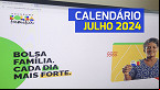 Bolsa Família de Julho: veja o novo Calendário atualizado
