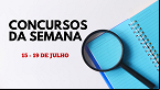 Concursos abertos: Semana de 15/07 traz 2,7 mil novas vagas