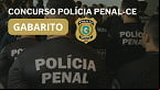 Gabarito Polícia Penal-CE 2024: veja quando sai o resultado pelo Idecan