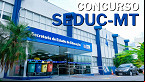 Concurso SEDUC-MT 2024 forma comissão e Edital fica mais perto