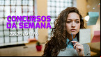 Concursos abertos: 40 órgãos abrem inscrições na semana de 22 de julho