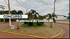 Edital Guaíra-SP 2024 Saiu! Prefeitura abre concursos com 69 vagas