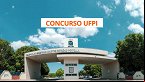 UFPI abre concurso público para Técnicos istrativos em duas cidades