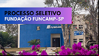 Fundação Funcamp-SP lança edital com vaga para Auxiliar de Cozinha