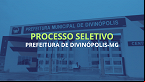 Processo Seletivo da Prefeitura de Divinópolis-MG é aberto