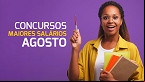 10 concursos com os maiores salários de Agosto pagam até R$ 35.325