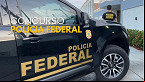 Concurso PF na área istrativa prestes a sair; veja o que se sabe