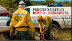 Edital ICMBio abre vagas para Brigadista e Chefe de Esquadrão na Bahia