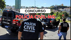Edital Polícia Civil-MG é publicado e concurso abre 255 vagas