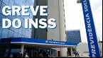 Greve INSS: servidores rejeitam proposta do Governo; paralisação continua