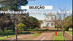 Concurso Santa Cruz do Sul-RS 2024: Edital e Inscrição