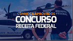 Receita Federal convoca todos os candidatos aprovados no concurso de Auditor e Analista