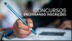 Concursos públicos: inscrições encerram até o dia 29 deste mês; veja quais
