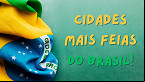 ChatGPT elenca as 10 cidades mais feias do Brasil