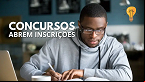 Veja 4 bons editais que abrem inscrições nos próximos dias