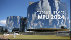 Concurso MPU 2024: Veja o cronograma e como serão as provas