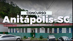 Concurso Prefeitura Anitápolis-SC 2024 abre vagas de R$ 11.116