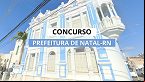 Concurso Prefeitura de Natal-RN 2024: São 710 vagas para Professores