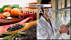 Concurso EMBRAPA 2025: Inscrição é prorrogada e termina nesta sexta, 17