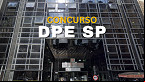Concurso DPE SP: FCC é a banca!