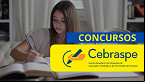 Concursos Cebraspe: veja editais e vagas abertas em Dezembro