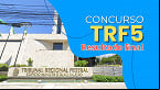 SAIU! Resultado final do concurso da TRF5 2024 é homologado