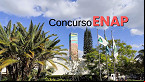 Enap anuncia novo concurso público para nível superior
