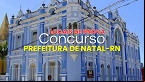 Prefeitura de Natal-RN divulga locais de prova nesta quarta (08)