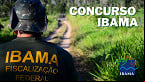 IBAMA anuncia concurso com 460 vagas para Janeiro; Edital é iminente