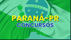 Concursos Paraná 2025: veja editais abertos