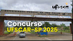 Edital UFSCAR-SP 2025 abre 72 vagas para professores