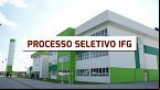 IFG lança edital 02/2025 para Professor Substituto e Temporário