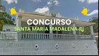 Concurso Prefeitura Santa Maria Madalena-RJ 2025: Provas em dois domingos