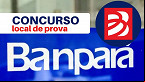 Concurso Banpará 2025: confira seu local de prova e a situação da inscrição