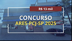Edital Ares-PCJ-SP 2025: Concurso abre vagas de R$ 13 mil