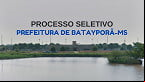 Processo Seletivo Prefeitura de Batayporã-MS 2025 abre 13 vagas