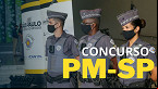 Concurso PMSP 2025: Novos editais autorizados no Diário Oficial