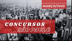 Concursos SP: Março tem mais de 42 editais abertos