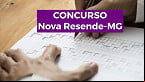 Edital Nova Resende-MG 2025: vagas de R$ 4.155
