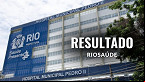 RioSaúde divulga resultado final de seleção para Técnicos nesta quarta, 26